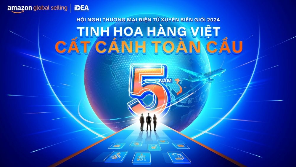 Mời tham dự Hội nghị “Thương mại điện tử xuyên biên giới năm 2024 – Tinh hoa hàng Việt, cất cánh toàn cầu”