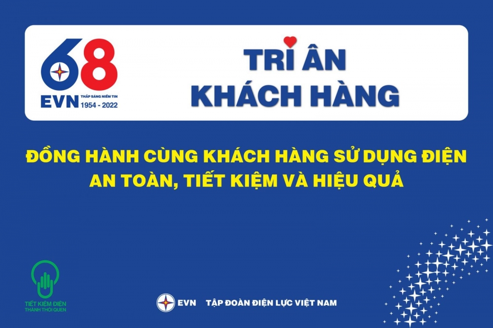 EVN đồng hành cùng khách hàng sử dụng điện an toàn, tiết kiệm và hiệu quả