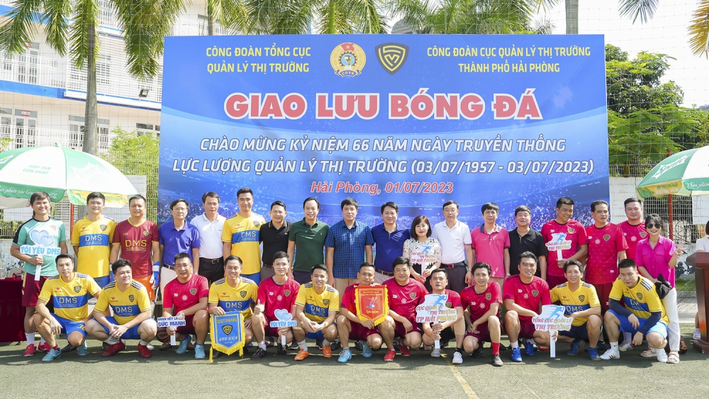 Giao lưu bóng đá giữa Công đoàn Cơ quan Tổng cục QLTT và Công đoàn Cục QLTT Hải Phòng