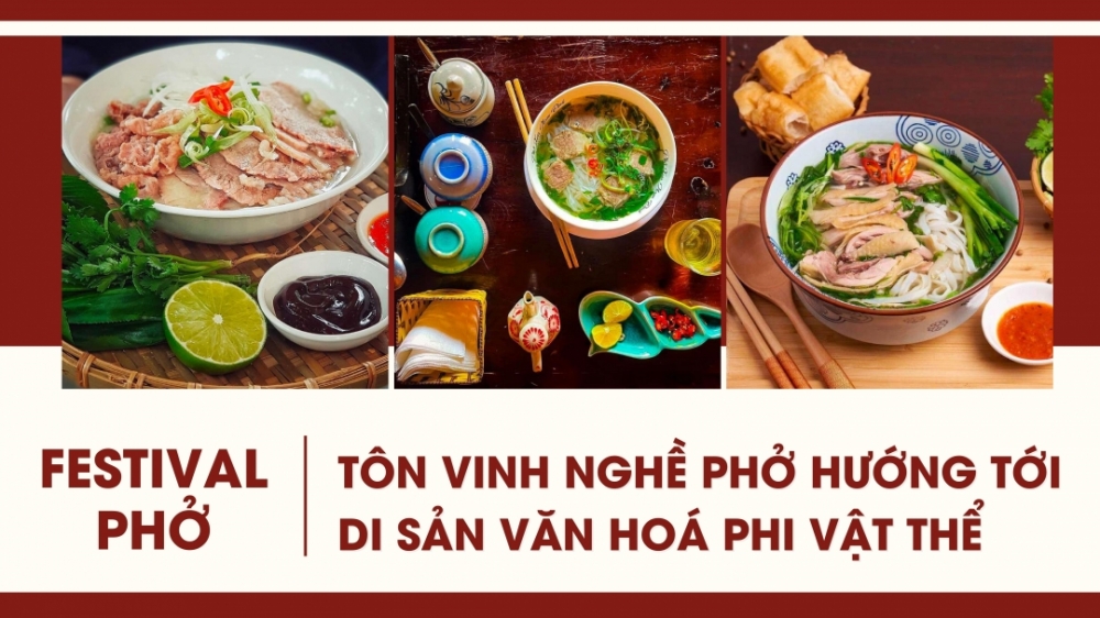 Festival Phở 2024: Tôn vinh nghề phở, hướng tới di sản văn hoá phi vật thể