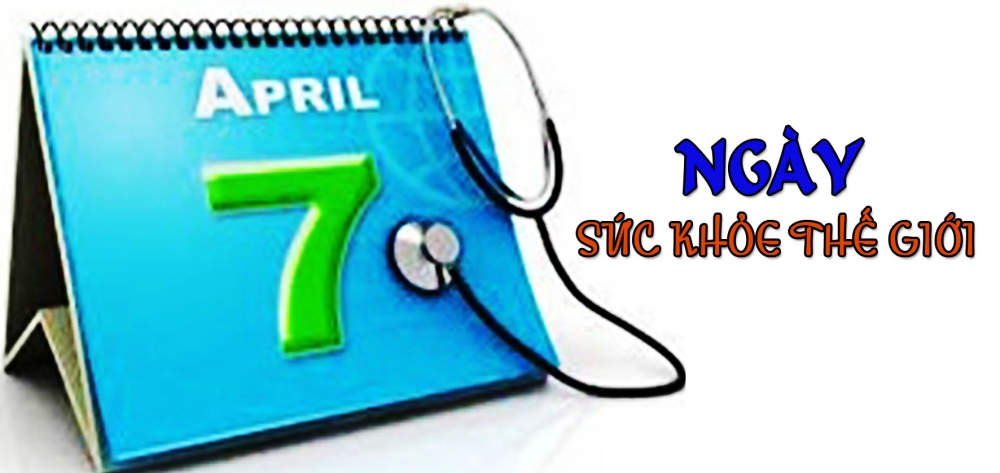 Lịch sử và ý nghĩa ngày Sức khỏe Thế giới 7/4 Lịch sử và ý nghĩa ngày Sức khỏe Thế giới 7/4