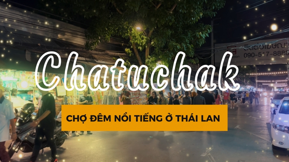 Chatuchak - khu chợ ẩm thực không nên bỏ qua khi đến Thái Lan