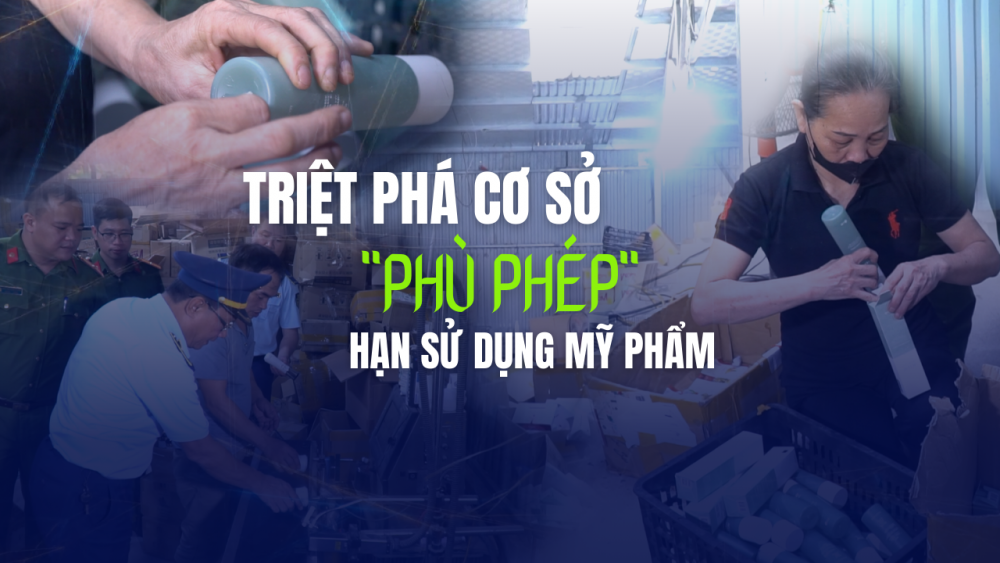 Phóng sự: Triệt phá cơ sở "phù phép" hạn sử dụng mỹ phẩm