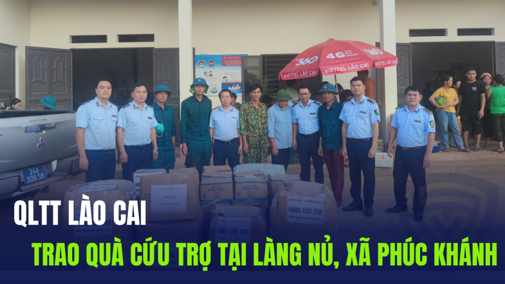 QLTT Lào Cai trao quà cứu trợ tại Làng Nủ, xã Phúc Khánh