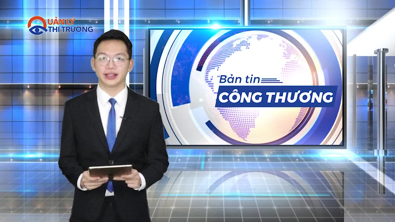 Bản tin Công thương ngày 23/10/2021
